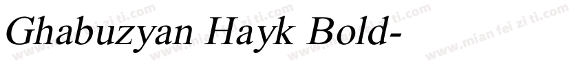 Ghabuzyan Hayk Bold字体转换